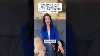 5 reasons why people aren't in a relationship... A therapists perspective! #dating #relationships