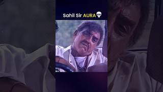 Aura of Sahil Sir......🔥😎😎