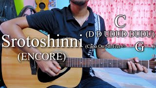 Srotoshinni | Encore | Easy Guitar Chords Lesson+Cover, Strumming Pattern, Progressions...