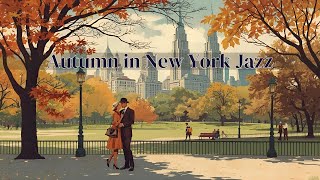 Autumn in New York Jazz [Vintage Jazz, Best of Jazz]