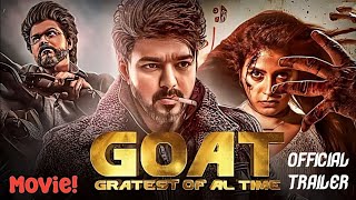 G.O.A.T Movie Official Trailer Review || The Greatest Of All Time Movie Vijay thalapathy ||