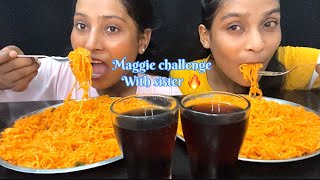EATING SPICY 🔥MAGGI CHALLENGE | MAGGIE CHALLENGE WITH SISTER | COCA COLA | MUKBANG EATING SHOW
