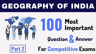 Important Geography of India MCQ | Part-2 | Competitive Exam