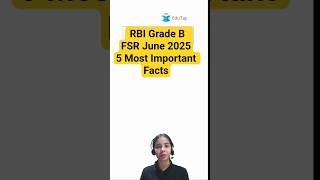 Financial Stability Report June 2025 Important Facts | Finance Current Affairs For RBI Grade B 2025