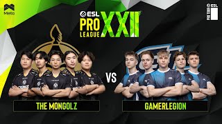 The MongolZ vs GamerLegion - ESL Pro League Season 22 - Stage 2 - MN cast