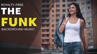 The Funk Background Music For Videos