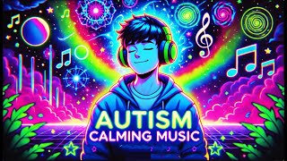 Soothing Spectrum Sounds – Calm Music for Emotional Balance in Autism