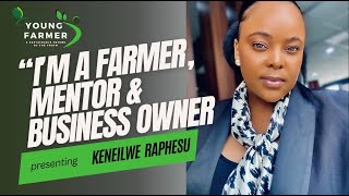 Young Farmer: Keneilwe Raphesu