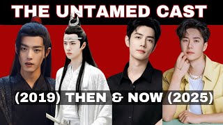 The Untamed(2019) Cast Then And Now 2025 #theuntamed #cdrama #xiaozhan #wangyibo #thenandnow#shorts