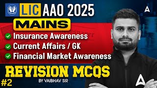 LIC AAO 2025 | Mains Current Affairs Revision MCQs | By Vaibhav Sir
