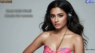 Best Hindi Love Songs Compilation | Emotional R&B Hindi Playlist