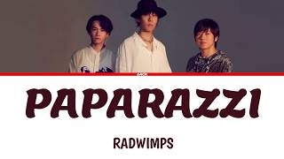 RADWIMPS - PAPARAZZI (Color Coded Lyrics Kan/Rom/Eng/Esp)