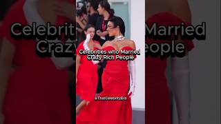 Celebrities who married crazy rich people...! #celebrity #shorts