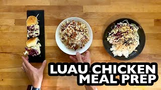Charlie's Cookline: Luau Chicken Breast Meal Prep