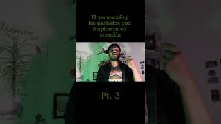 El Xenomorfo y los parásitos que inspiraron su creación | Pt. 3 #biologia  #parasite #alienromulus