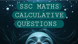 Calculative maths questions / SSC/TIPS AND STRATEGY/ SSC CGL/ SSC CHSL