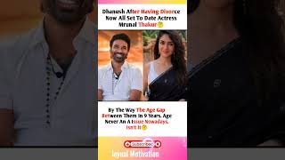 Dhanush After Having Divorce Now All Set To Date Actress Mrunal ThakurMYCORNER