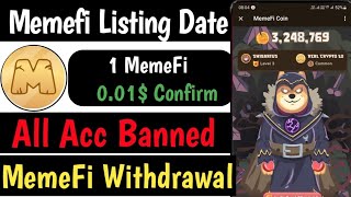 MemeFi Coin Withdraw, MemeFi Mining Update, MemeFi listing price, MemeFi Coin
