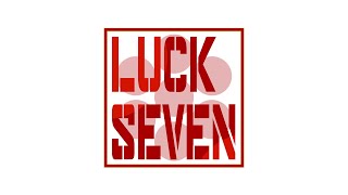 LUCK SEVEN　告知映像
