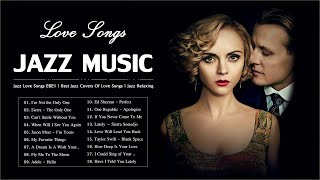 Jazz Love Songs 2021 | Best Jazz Covers Of Love Songs | Jazz Relaxing
