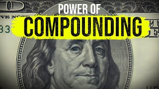 How to Get Rich with Power of Compounding