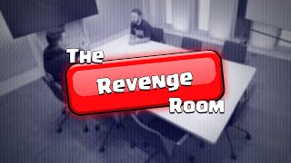 The Revenge Room | Clash of Clans