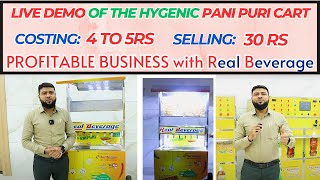 Live demo of the HYGENIC PaniPuri cart |costing:4, selling:30 PROFITABLE BUSINESS with Real Beverage