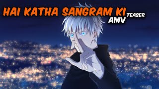 Hai Katha Sangram Ki (Teaser) - Anime Mix || Mahabharat OST || Hindi AMV || AMV DYNE
