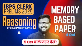 IBPS CLERK Prelims 2025 | Reasoning Memory Based Paper | IBPS Clerk Reasoning Memory-Based Paper