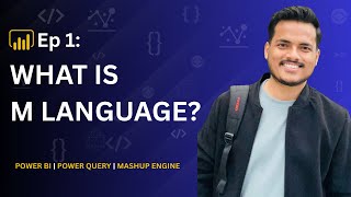 Ep 1: What is M Language in Power BI? | Power Query & Mashup Engine Explained