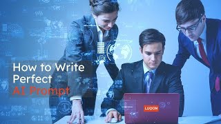 How to  Write a Good Prompt
