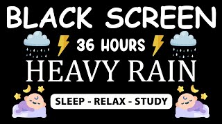 🔴 Heavy Rain and Thunder Sounds for Sleeping - Black Screen | Rainstorm Sounds to Fall Asleep Fast