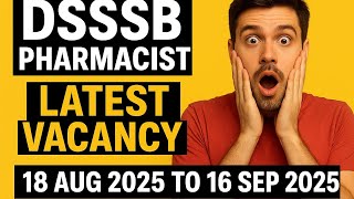 DSSSB Pharmacist latest vacancy 2025 | DSSSB pharmacist selection process dsssb pharmacist syllabus 