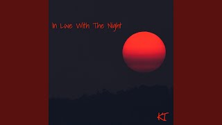 In Love With the Night