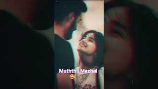 #muththu mazhai #love #lovestatus #status #trending #shorts