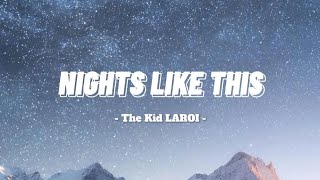 The Kid LAROI - Nights Like This (Lirik Terjemahan Indonesia)