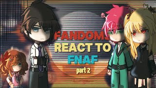 Fandoms react to FNAF part 2| fnaf, dead plate, jjk, death note| #fnaf #gacha #reaction
