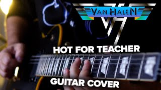 Hot For Teacher (Van Halen) - guitar cover