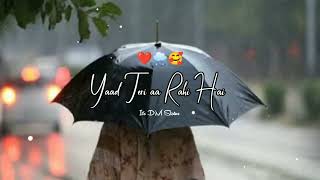 30 Second ke Gana | Baarish Aa Gayi Hai Song Whatsapp Status Video | New Rain ☔ Song #status_video
