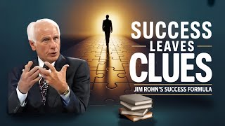 "Success Leaves Clues: The Jim Rohn Way"