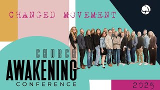 Church Awakening Conference 2025 | KEN WILLIAMS & CHANGED MOVEMENT