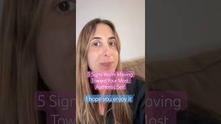 5 Signs You’re Moving Toward Your Most Authentic Self #lifecoach #authenticliving #loveyourlife