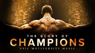 Most Emotional Music Ever: CHAMPIONS | Epic Motiversity Music