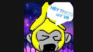 my friend went on my VR without permission (GOES WRONG)