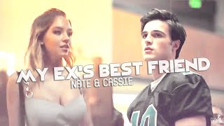 Nate Jacobs + Cassie Howard | My Ex's Best Friend