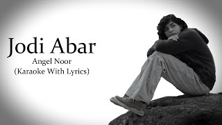 Jodi Abar | Angel Noor | Original Karaoke With Lyrics...