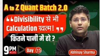 Evaluate Yourself ? Part 4 Divisibility by Numbers | Number System | Day - 15 | Abhinay Sharma