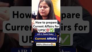 How to prepare Current Affairs for UPSC💯✅️ #upsc #shorts #trending #ias #currentaffairs