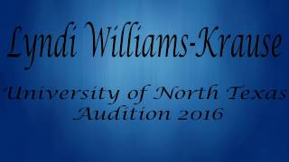 Lyndi Williams-Krause University of North Texas Audition Video