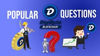 DGB Most Popular Questions, Answered !
